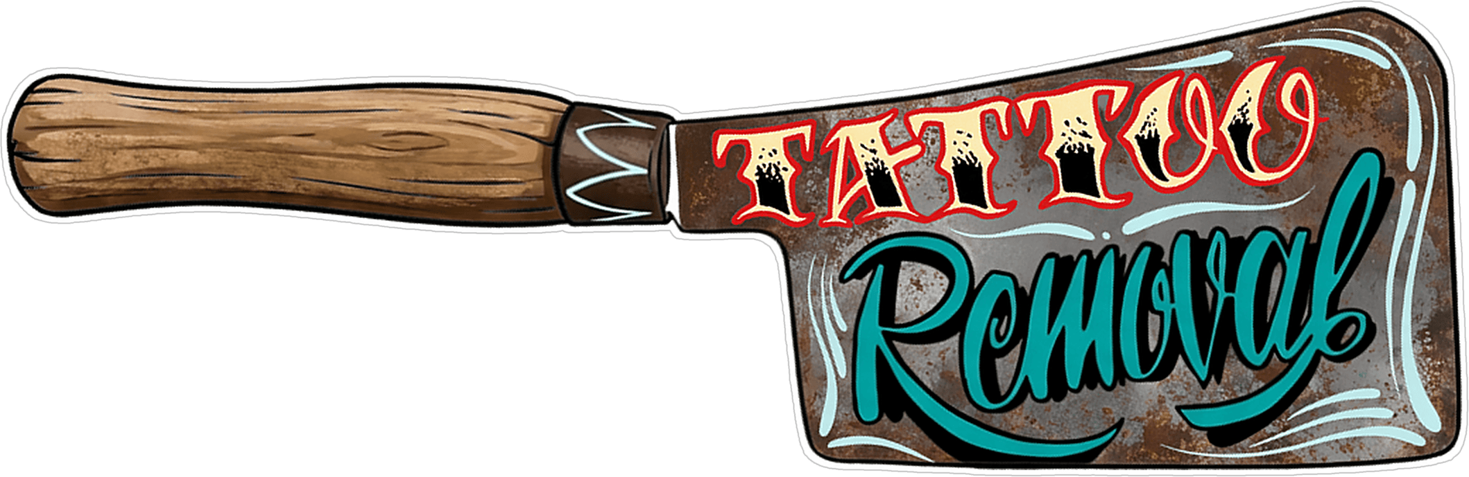 Illustration of the studio's hand-painted cleaver sign, reading "Tattoo Removal"